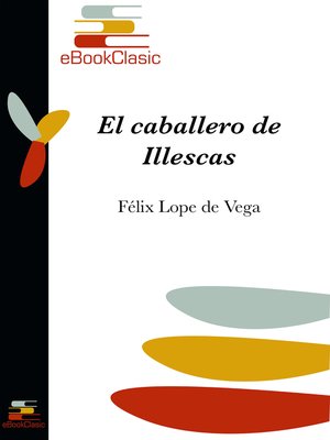 cover image of El caballero de Ilescas (Anotado)